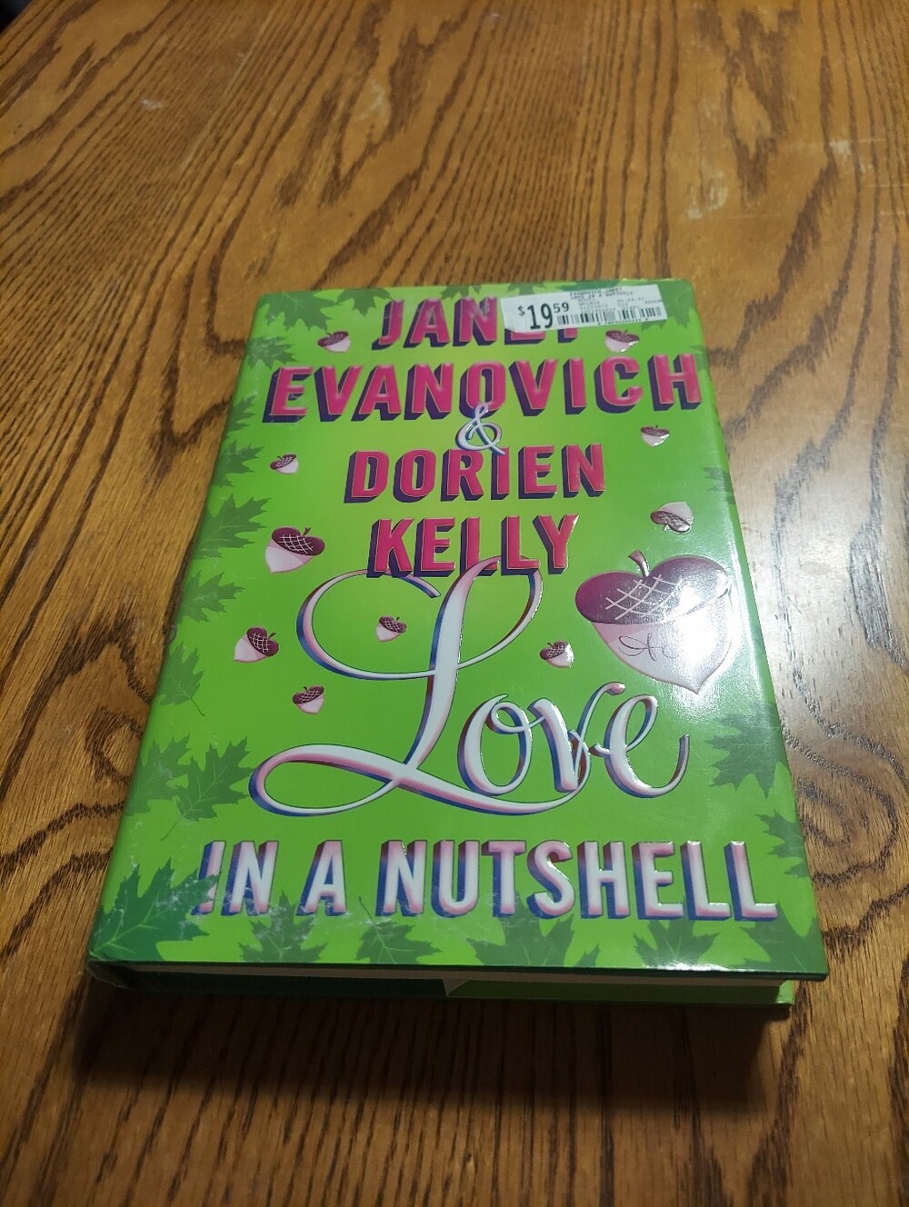 Love In A Nutshell Hardcover Janet Evanovich & Dorien Kelly Novel